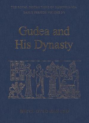 Gudea and his Dynasty