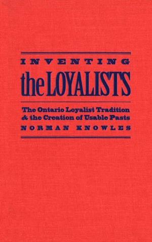 Inventing the Loyalists