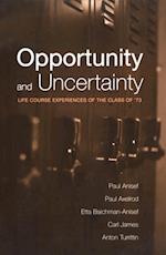 Opportunity and Uncertainty