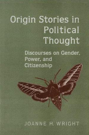 Origin Stories in Political Thought