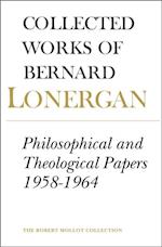 Philosophical and Theological Papers, 1958-1964