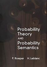 Probability Theory and Probability Semantics