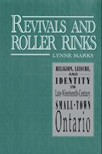 Revivals and Roller Rinks