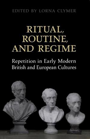 Ritual, Routine, and Regime