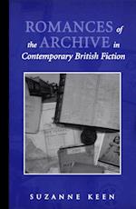 Romances of the Archive in Contemporary British Fiction