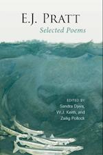 E.J. Pratt: Selected Poems