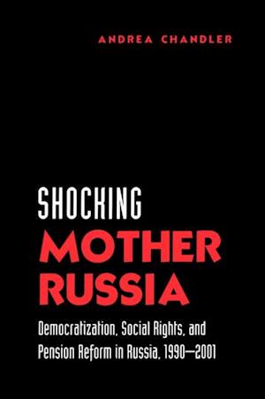 Shocking Mother Russia