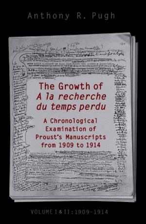 The Growth of A  la recherche du temps perdu