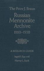 The Peter J. Braun Russian Mennonite Archive