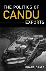 The Politics of CANDU Exports
