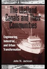Welland Canals and their Communities