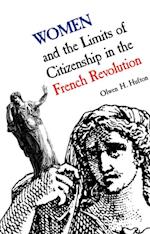 Women and the Limits of Citizenship in the French Revolution