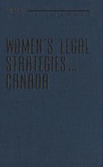 Women''s Legal Strategies in Canada