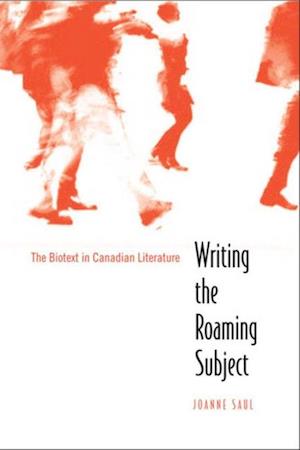 Writing the Roaming Subject