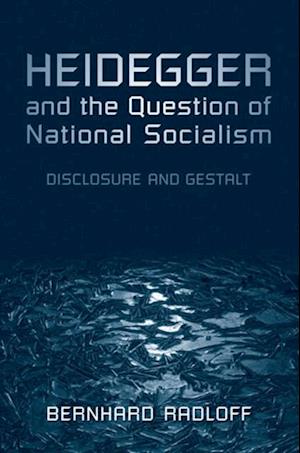 Heidegger and the Question of National Socialism