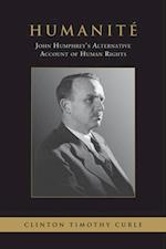 Humanite: John Humphry''s Alternative