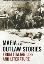 Mafia and Outlaw Stories from Italian Life and Literature