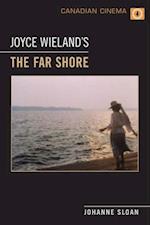 Joyce Wieland''s ''The Far Shore''