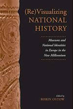 (Re)Visualizing National History