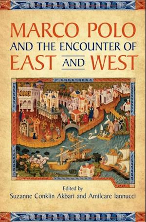 Marco Polo and the Encounter of East and West