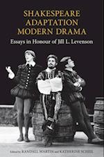Shakespeare/Adaptation/Modern Drama