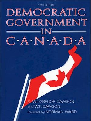 Democratic Government in Canada, 5th Ed