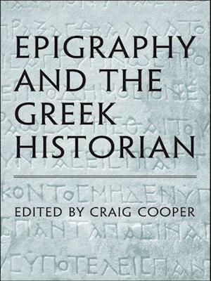 Epigraphy and the Greek Historian