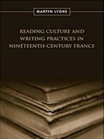 Reading Culture & Writing Practices in Nineteenth-Century France