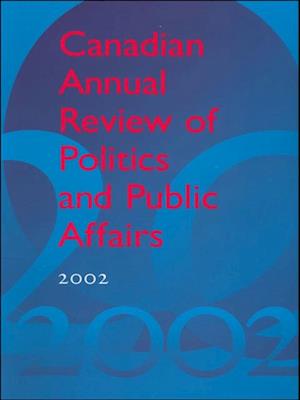 Canadian Annual Review of Politics and Public Affairs 2002