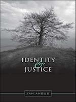 Identity and Justice