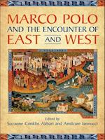 Marco Polo and the Encounter of East and West