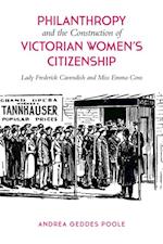 Philanthropy and the Construction of Victorian Women's Citizenship