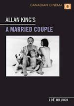 Allan King''s A Married Couple