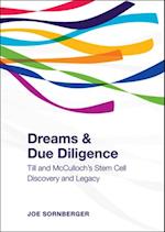 Dreams and Due Diligence