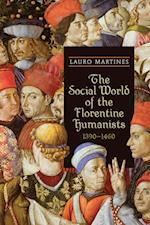 Social World of the Florentine Humanists, 1390-1460
