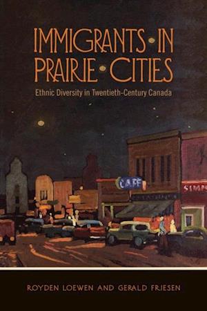 Immigrants in Prairie Cities