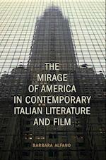 Mirage of America in Contemporary Italian Literature and Film