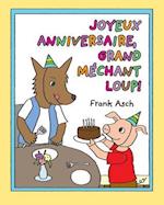 Joyeux Anniversaire, Grand M?chant Loup!