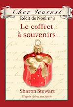 Cher Journal : Recit de Noel : N(deg) 8 - Le coffret a souvenirs