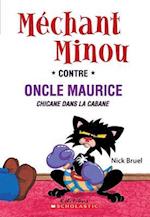 Méchant Minou Contre Oncle Maurice