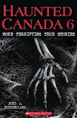 Haunted Canada 6
