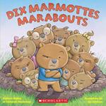 Dix Marmottes Marabouts