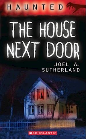 Haunted: The House Next Door