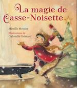 La Magie de Casse-Noisette