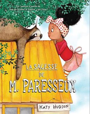 La Sagesse de M. Paresseux