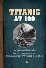 Titanic At 100