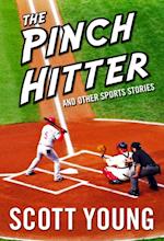 Pinch Hitter And Other Sports Stories