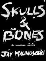 Skulls & Bones: A Novella