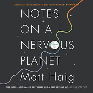 Notes on a Nervous Planet