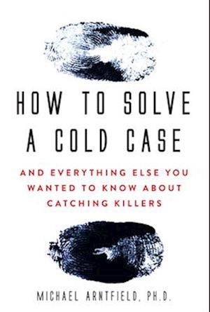 How to Solve a Cold Case